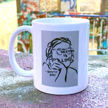 Load image into Gallery viewer, Dorothy Day "The Only Solution is Love" Ceramic Mug