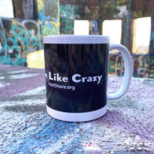 Load image into Gallery viewer, Peter Maurin "Love Like Crazy" Ceramic Mug